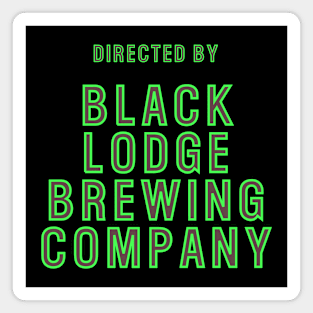 Directed By Black Lodge Brewing Co Magnet